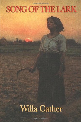 Cover for Willa Cather · Song of the Lark (Paperback Book) (2008)
