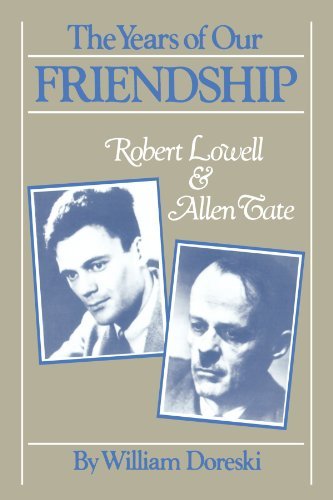 Cover for William Doreski · The Years of Our Friendship: Robert Lowell and Allen Tate (Paperback Book) (1990)