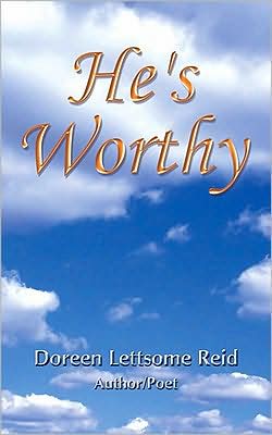 Cover for Doreen Lettsome Reid · He's Worthy (Paperback Book) (2008)