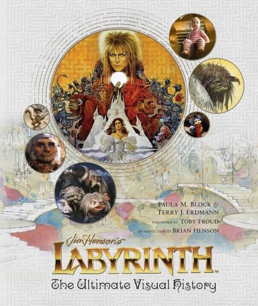 Labyrinth - Paula M. Block - Bøker - Insight Editions - 9781608878109 - 18. oktober 2016