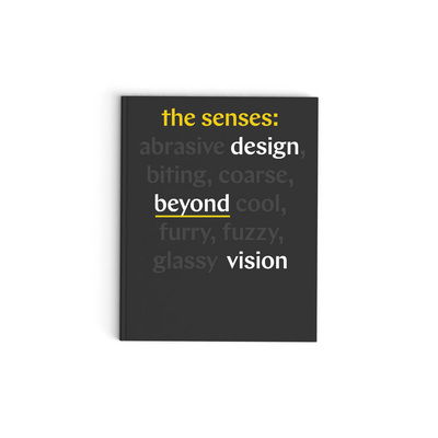 Cover for Ellen Lupton · Senses: Design Beyond Vision (Gebundenes Buch) (2018)