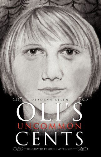 Cover for Deborah Allen · Oli's Uncommon Cents (Taschenbuch) (2012)