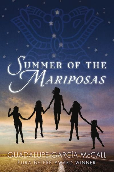 Cover for Guadalupe GarcÃ­a McCall · Summer of the Mariposas (Pocketbok) (2012)