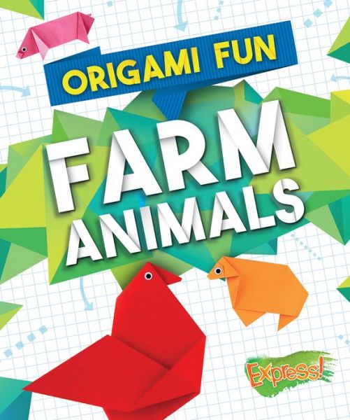 Cover for Robyn Hardyman · Farm Animals - Origami Fun (Hardcover Book) (2019)