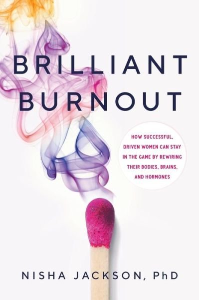 Cover for Nisha Jackson · Brilliant Burnout (Paperback Book) (2019)