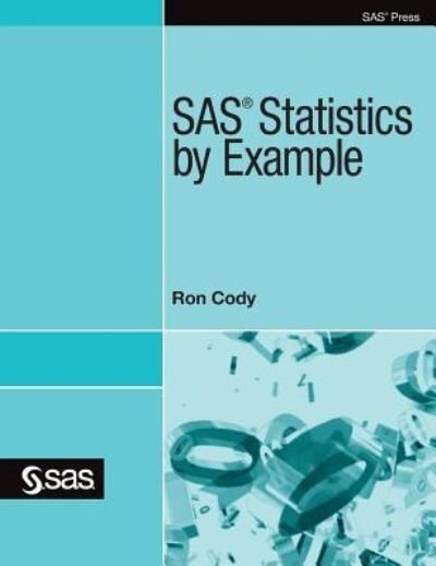 Cover for Ron Cody · SAS Statistics by Example (Hardcover Book) (2018)