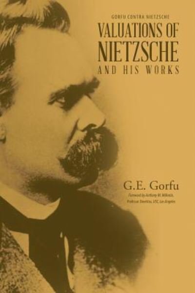 Cover for G E Gorfu · Valuations of Nietzsche and His Works (Paperback Book) (2017)