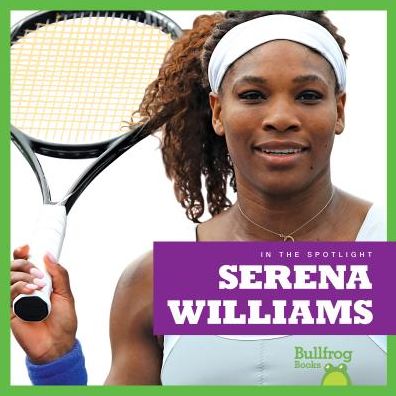 Cover for Kaitlyn Duling · Serena Williams (Hardcover Book) (2019)