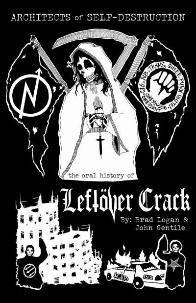 Cover for John Gentile · Architects of Self-Destruction: The Oral History of Leftover Crack (Taschenbuch) (2021)