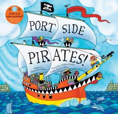 Port Side Pirates! - Oscar Seaworthy - Kirjat - Barefoot Books Ltd - 9781646865109 - maanantai 7. maaliskuuta 2022