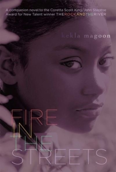 Cover for Kekla Magoon · Fire in the Streets (Innbunden bok) (2019)