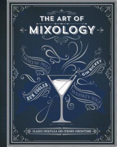 Cover for Parragon Books · Art of Mixology (Book) (2018)