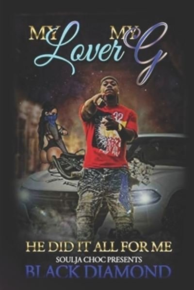 Cover for Black Diamond · My Lover My G (Book) (2019)