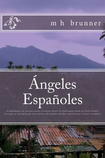 Cover for M H Brunner · Angeles Espanoles (Paperback Book) (2018)