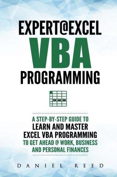 Cover for Daniel Reed · Expert @ Excel VBA Programming (Taschenbuch) (2018)