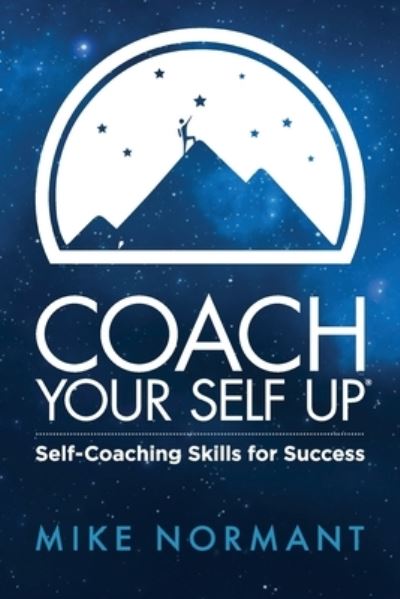 Cover for Normant Mike · Coach Your Self Up (Paperback Book) (2018)