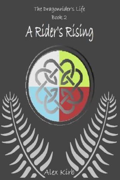 Cover for Alex Kirb · A Rider's Rising (Paperback Book) (2018)