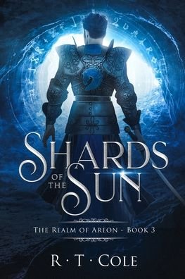 Cover for R T Cole · Shards of the Sun (Paperback Bog) (2021)