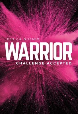 Jessica Duemig · Warrior (Hardcover Book) (2020)