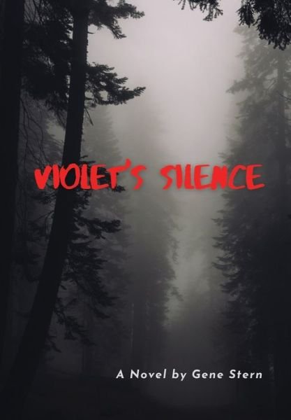 Gene Stern · Violet's Silence (Hardcover bog) (2021)