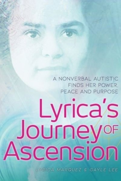 Cover for Lyrica Marquez · Lyrica's Journey of Ascension (Pocketbok) (2021)