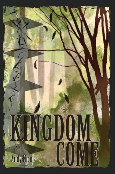Cover for Andy Nicol · Kingdom Come (Paperback Book) (2017)