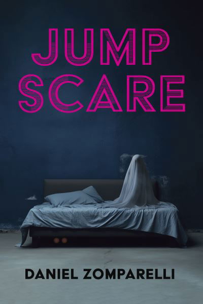 Daniel Zomparelli · Jump Scare (Paperback Book) (2024)