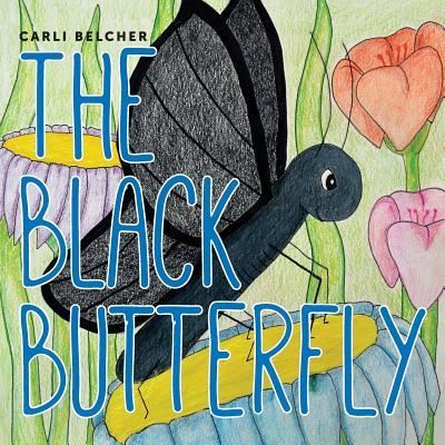 Cover for Carli Belcher · The Black Butterfly (Paperback Book) (2018)