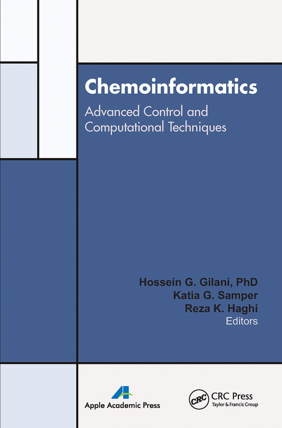 Chemoinformatics: Advanced Control and Computational Techniques - - Books - Apple Academic Press Inc. - 9781774632109 - March 31, 2021