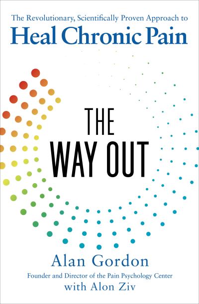 Cover for Alan Gordon · The Way Out: The Revolutionary, Scientifically Proven Approach to Heal Chronic Pain (Pocketbok) (2021)