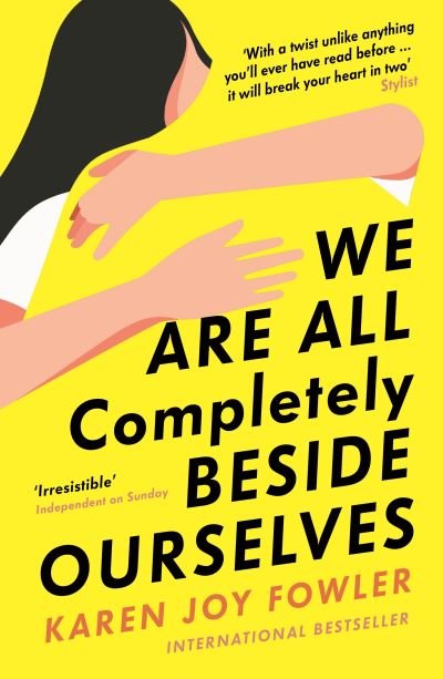 Cover for Karen Joy Fowler · We Are All Completely Beside Ourselves: Shortlisted for the Booker Prize (Paperback Book) [Main edition] (2021)