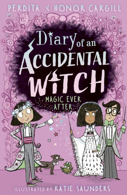 Cover for Cargill, Honor and Perdita · Diary of an Accidental Witch: Magic Ever After - Diary of an Accidental Witch (Paperback Book) (2024)