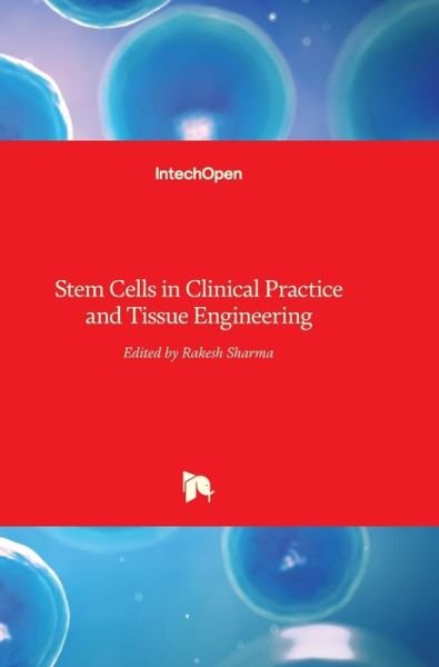 Cover for Rakesh Sharma · Stem Cells in Clinical Practice and Tissue Engineering (Hardcover Book) (2018)