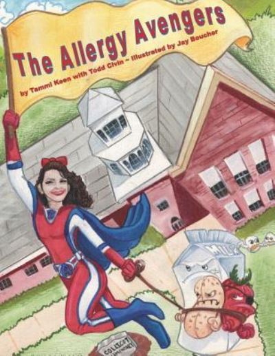 Cover for Tammi Keen · Allergy Avengers (Paperback Book) (2019)