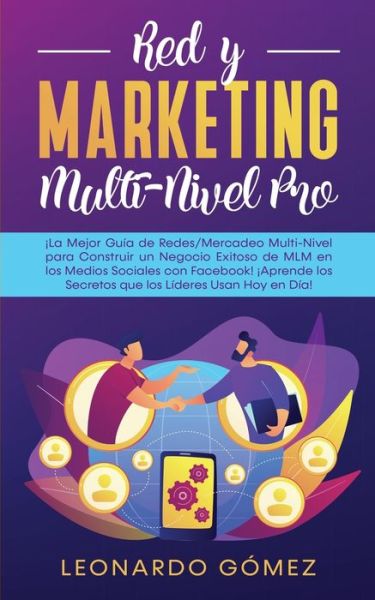 Cover for Leonardo Gomez · Red y Marketing Multi-Nivel Pro (Paperback Book) (2020)