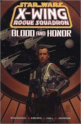 Cover for Michael A. Stackpole · X-Wing Rogue Squadron (Blood and Honour) - Star Wars (Pocketbok) (1999)