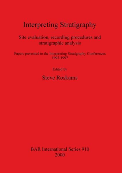 Cover for Steve Roskams · Interpreting Stratigraphy (British Archaeological Reports (BAR) International) (Paperback Book) (2000)