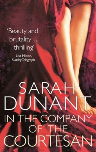 Cover for Sarah Dunant · In The Company Of The Courtesan (Pocketbok) (2013)