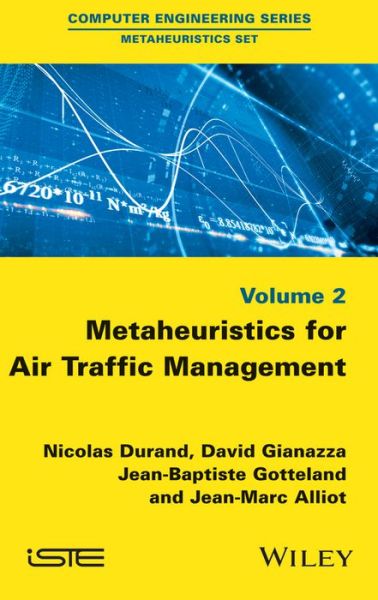Cover for Nicolas Durand · Metaheuristics for Air Traffic Management (Hardcover Book) (2015)