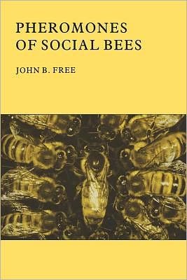 Cover for J.b. Free · Pheromones of Social Bees (Paperback Book) (2000)