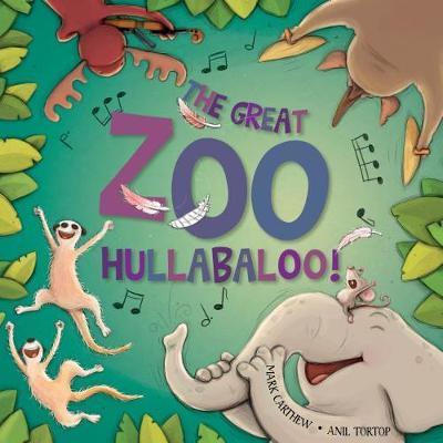 Cover for Mark Carthew · The Great Zoo Hullabaloo! (Taschenbuch) (2018)