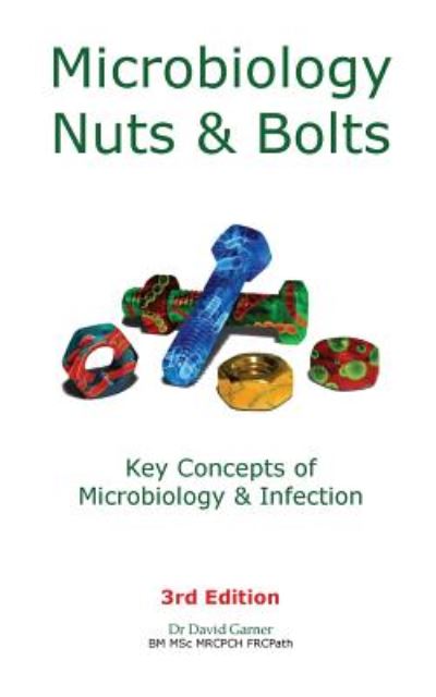 Cover for David Garner · Microbiology Nuts and Bolts (Paperback Book) [3rd edition] (2019)