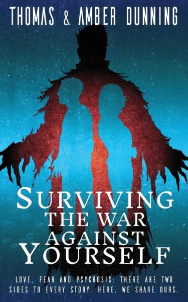 Cover for Dunning, Thomas &amp; Amber · Surviving The War Against Yourself (Paperback Book) (2020)