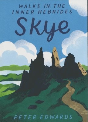 Cover for Peter Edwards · Skye: Walks in the Inner Hebrides (Paperback Book) (2024)