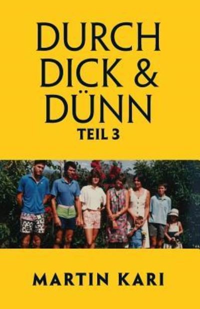 Cover for Martin Kari · Durch Dick &amp; Dunn, Teil 3 (Paperback Book) (2017)