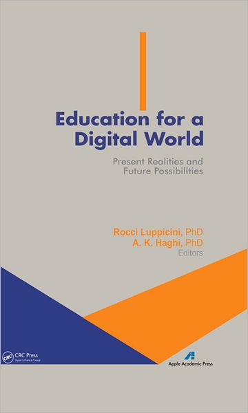 Cover for Education for a Digital World: Present Realities and Future Possibilities (Hardcover Book) (2012)