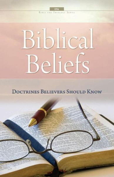 Cover for W. Jackson Watts · Biblical Beliefs: Doctrines Believers Should Know (Bible and Theology) (Paperback Book) (2014)