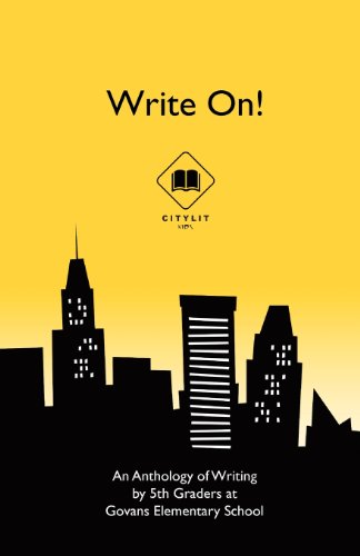 Write On! - Citylit Kids - Books - CityLit Press - 9781936328109 - May 10, 2012