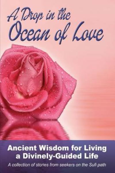 Cover for Nura Laird M Ed · A Drop in the Ocean of Love (Paperback Book) (2017)
