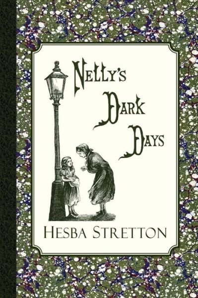 Cover for Hesba Stretton · Nelly's Dark Days (Paperback Book) (2014)